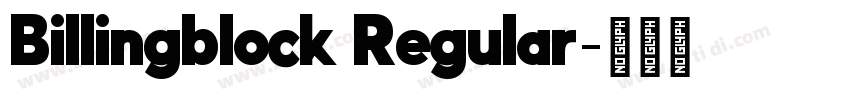 Billingblock Regular字体转换 Billingblock Regular字体转换